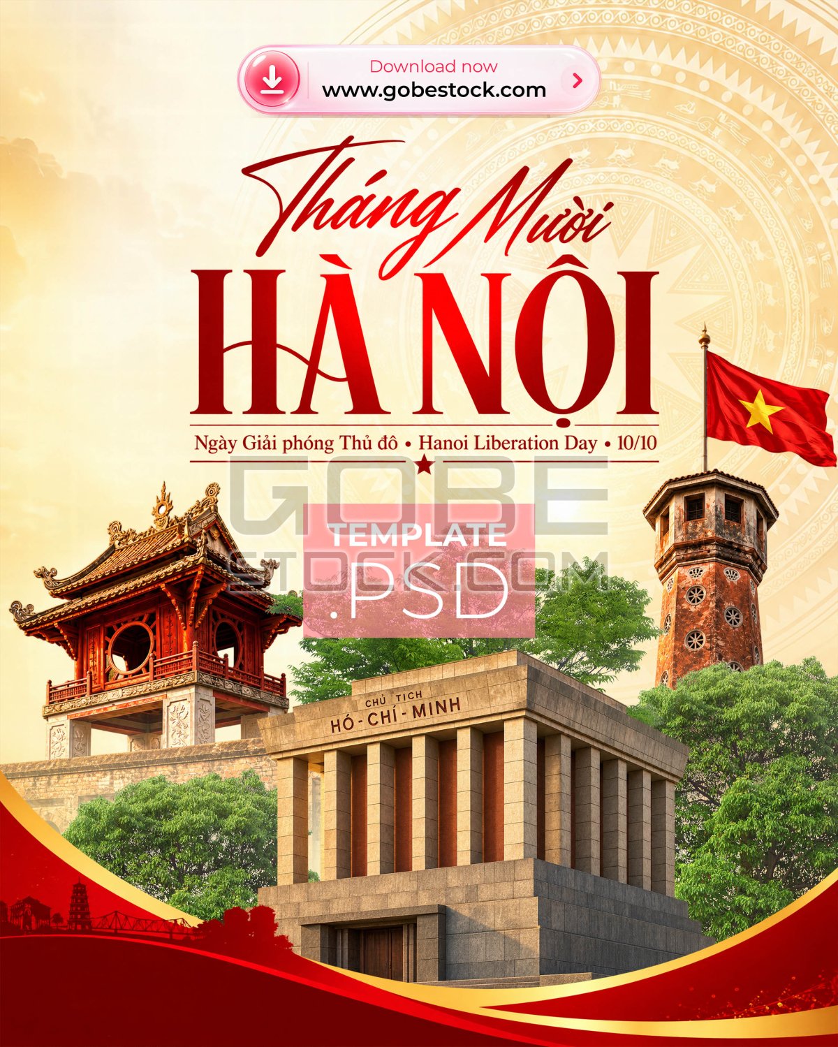 Hanoi Liberation Day 10 October Flag Tower Mausoleum and Heritage Pavilion Poster