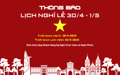 Thông báo lịch nghỉ lễ Chiến Thắng 30-4 và Quốc tế Lao Động 1-5-2024